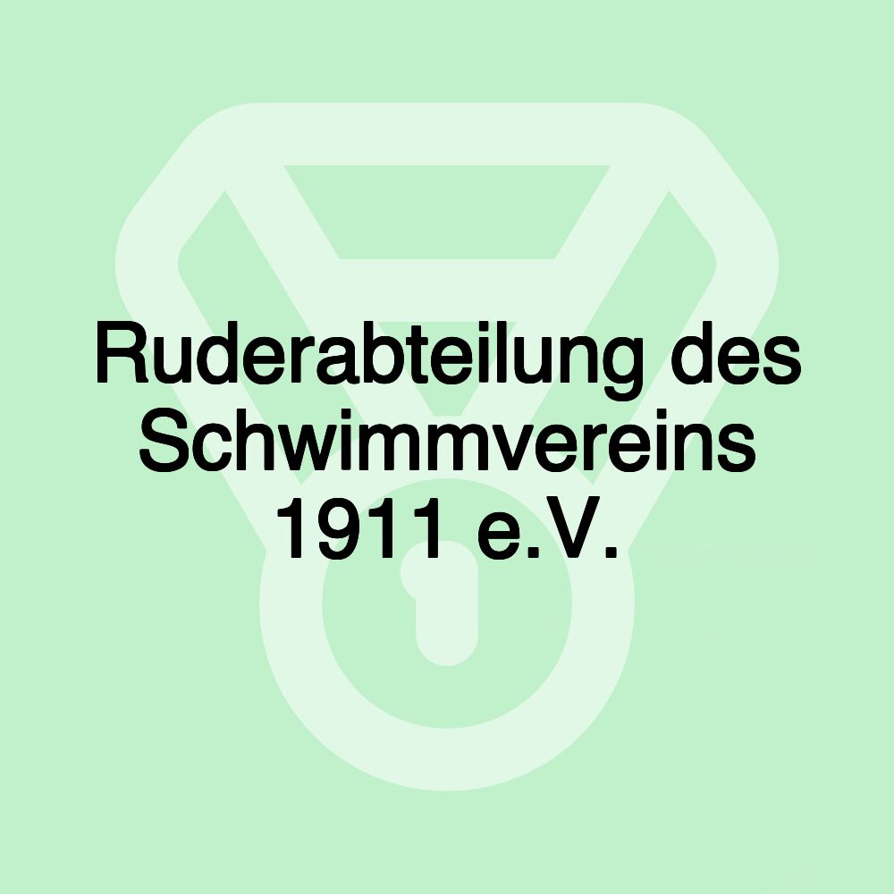 Ruderabteilung des Schwimmvereins 1911 e.V.