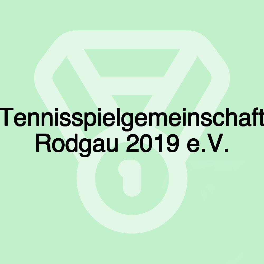 Tennisspielgemeinschaft Rodgau 2019 e.V.