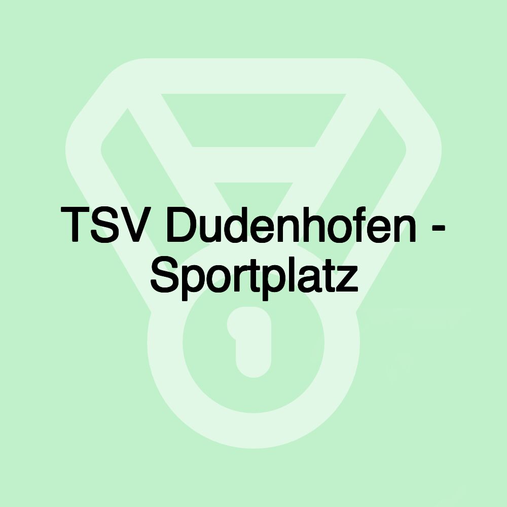 TSV Dudenhofen - Sportplatz