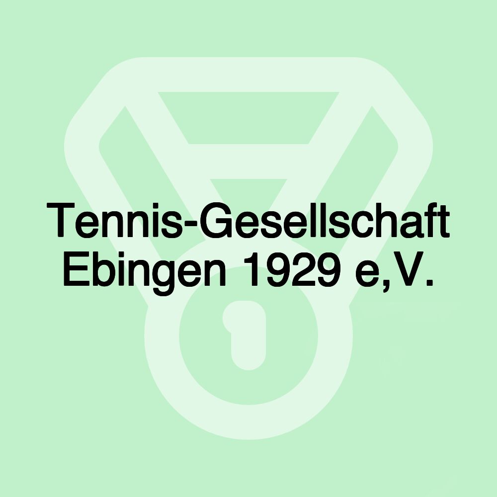 Tennis-Gesellschaft Ebingen 1929 e,V.