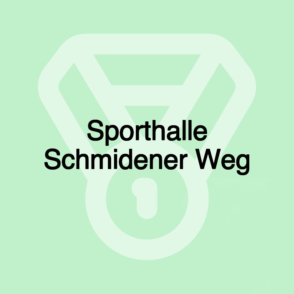 Sporthalle Schmidener Weg