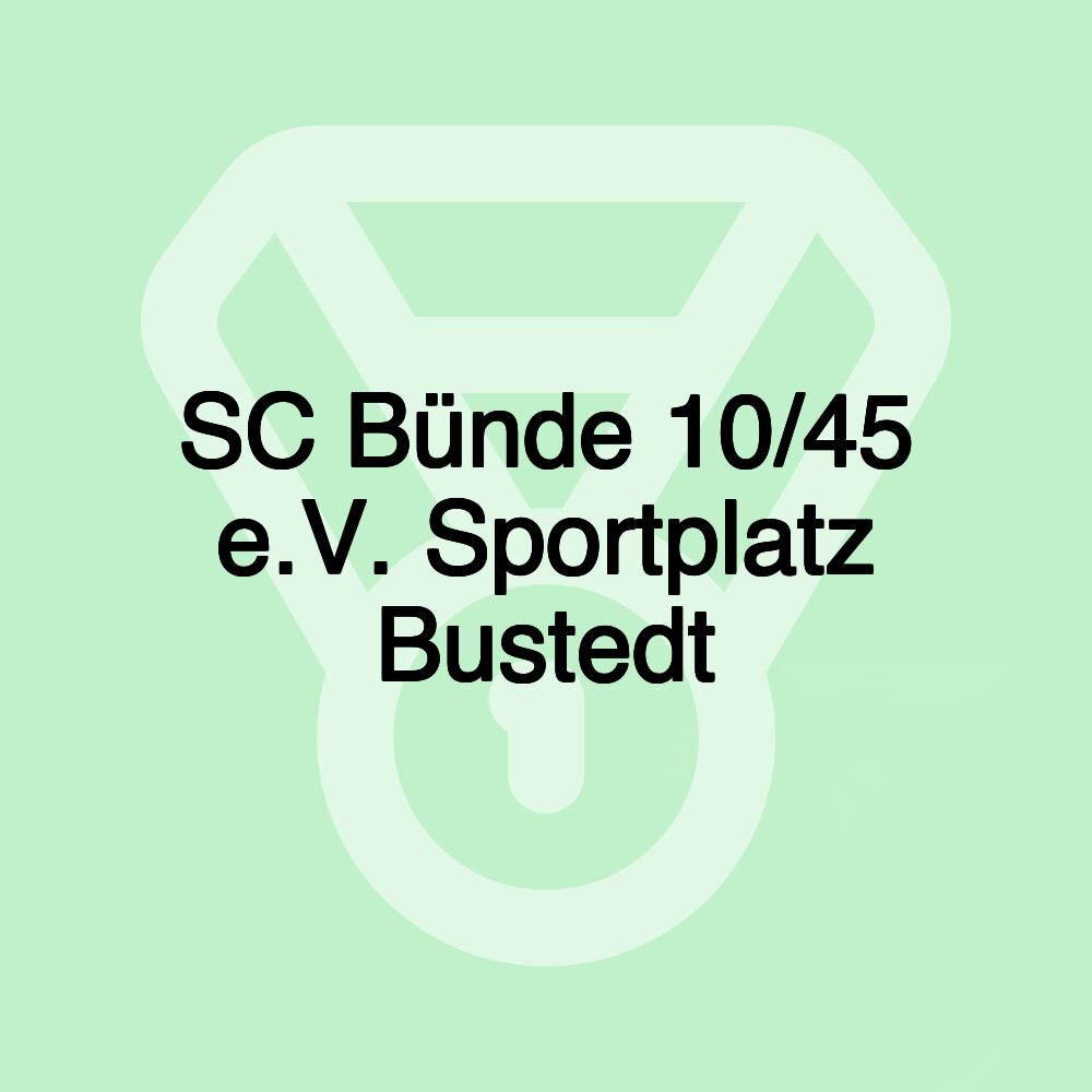 SC Bünde 10/45 e.V. Sportplatz Bustedt