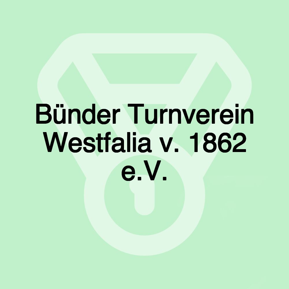 Bünder Turnverein Westfalia v. 1862 e.V.