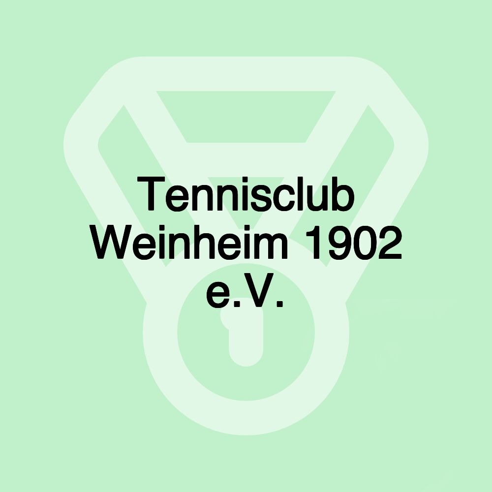 Tennisclub Weinheim 1902 e.V.