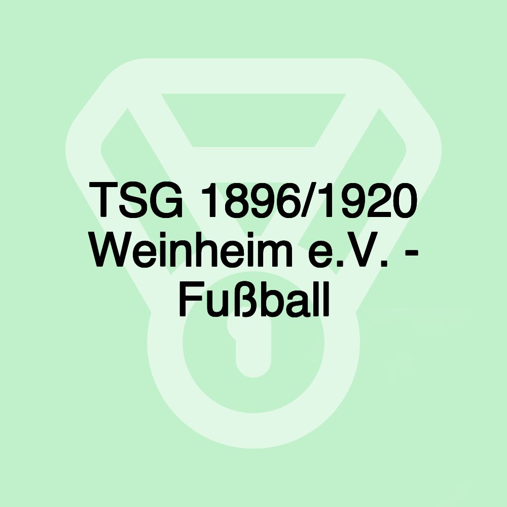 TSG 1896/1920 Weinheim e.V. - Fußball