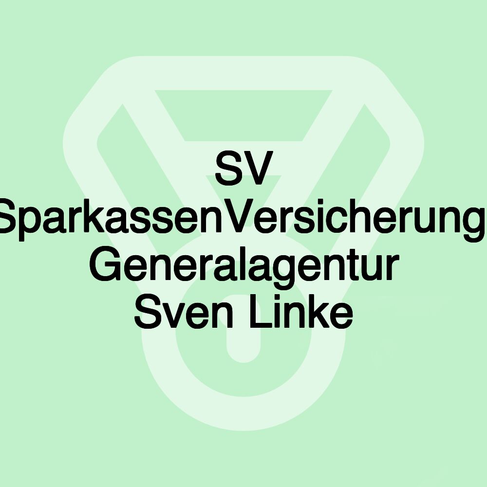 SV SparkassenVersicherung: Generalagentur Sven Linke