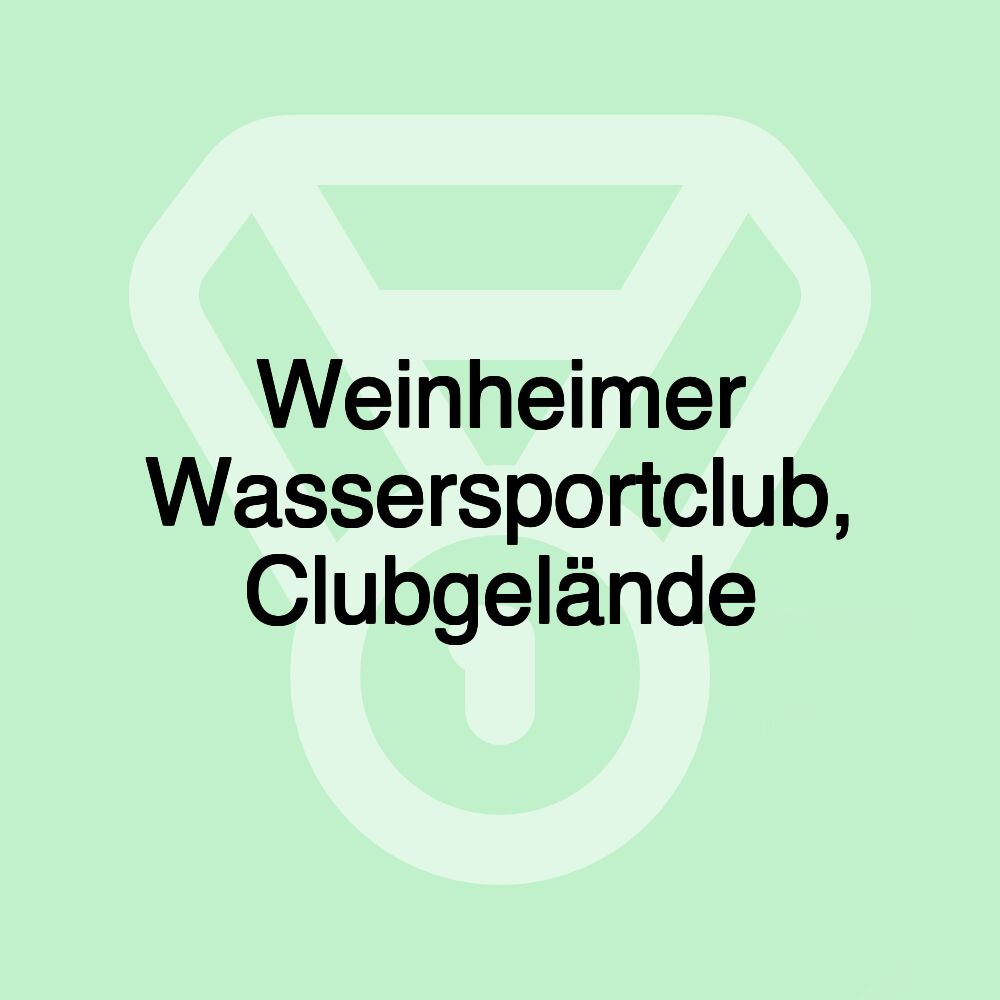 Weinheimer Wassersportclub, Clubgelände