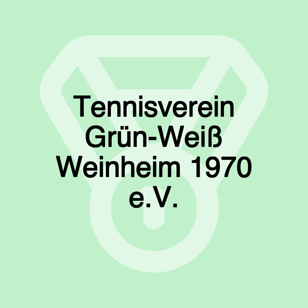 Tennisverein Grün-Weiß Weinheim 1970 e.V.