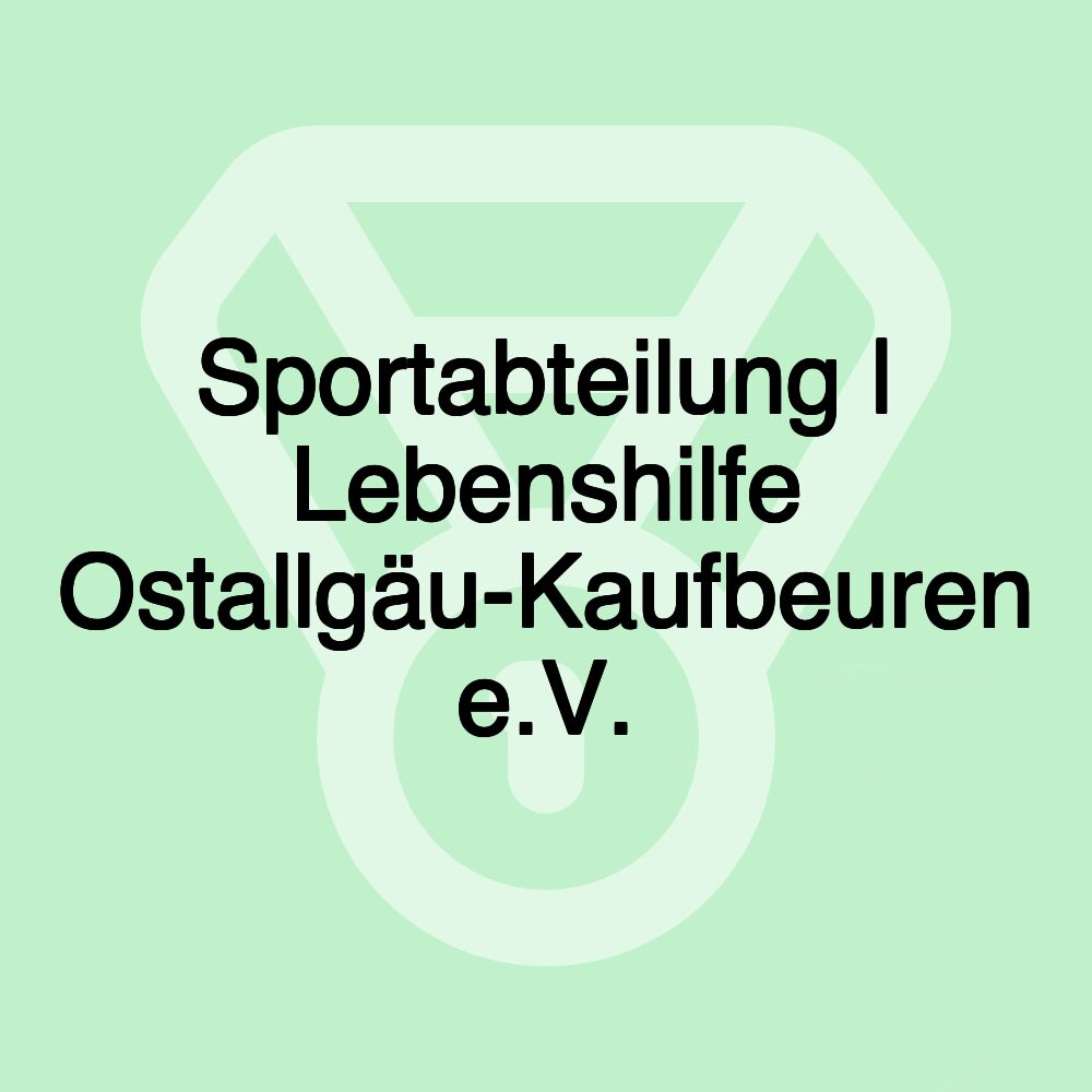 Sportabteilung | Lebenshilfe Ostallgäu-Kaufbeuren e.V.