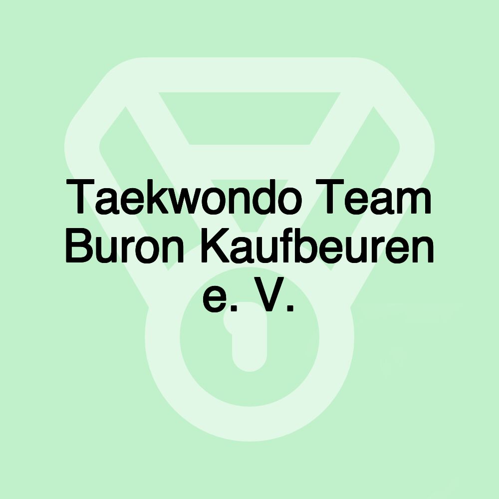 Taekwondo Team Buron Kaufbeuren e. V.