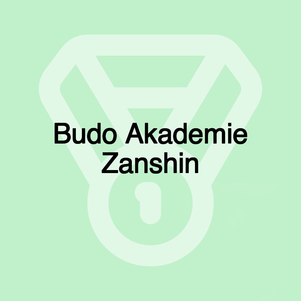 Budo Akademie Zanshin