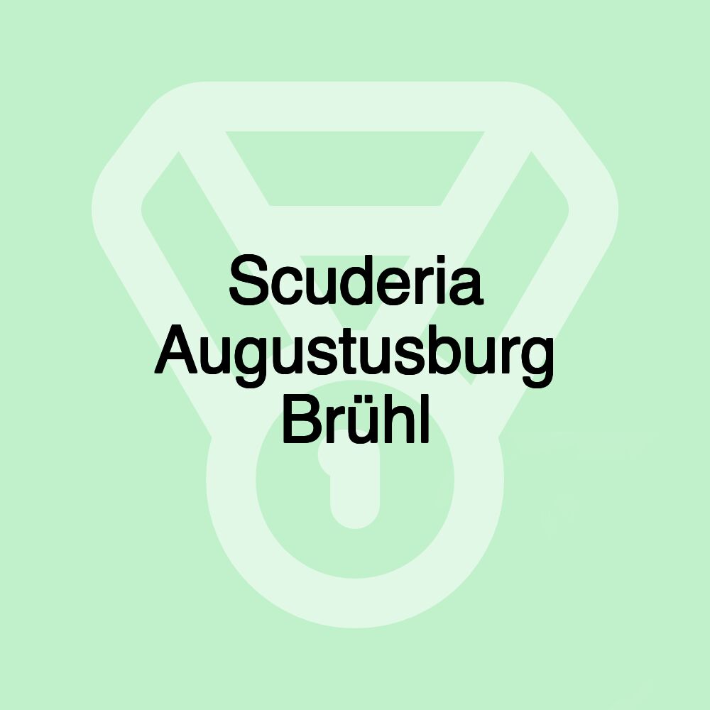 Scuderia Augustusburg Brühl