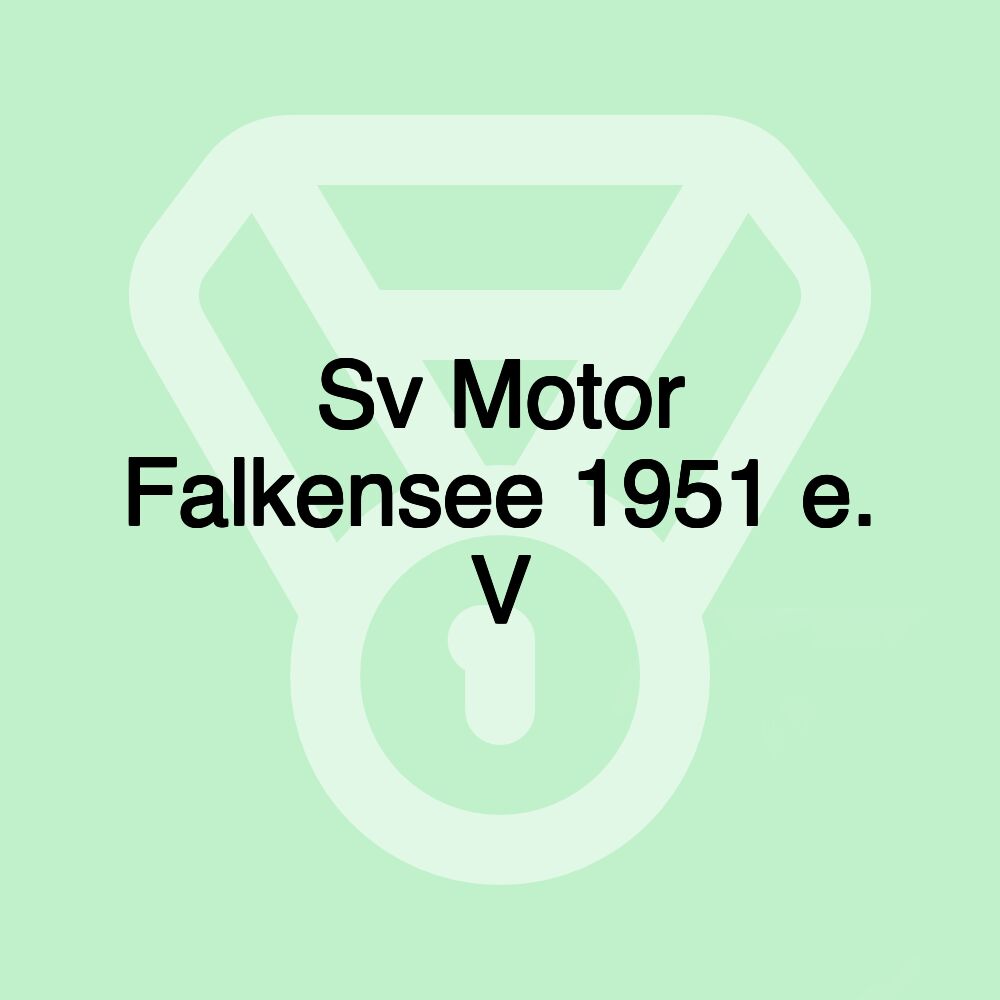 Sv Motor Falkensee 1951 e. V