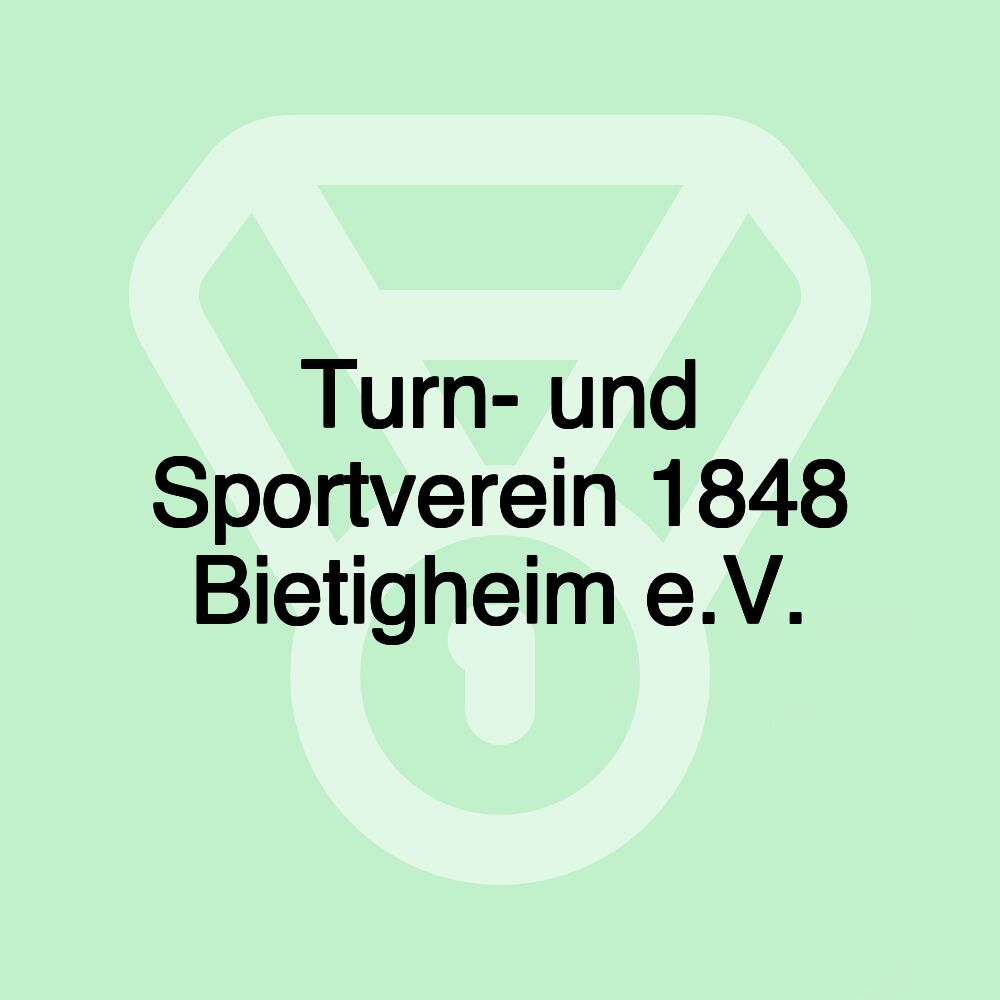 Turn- und Sportverein 1848 Bietigheim e.V.