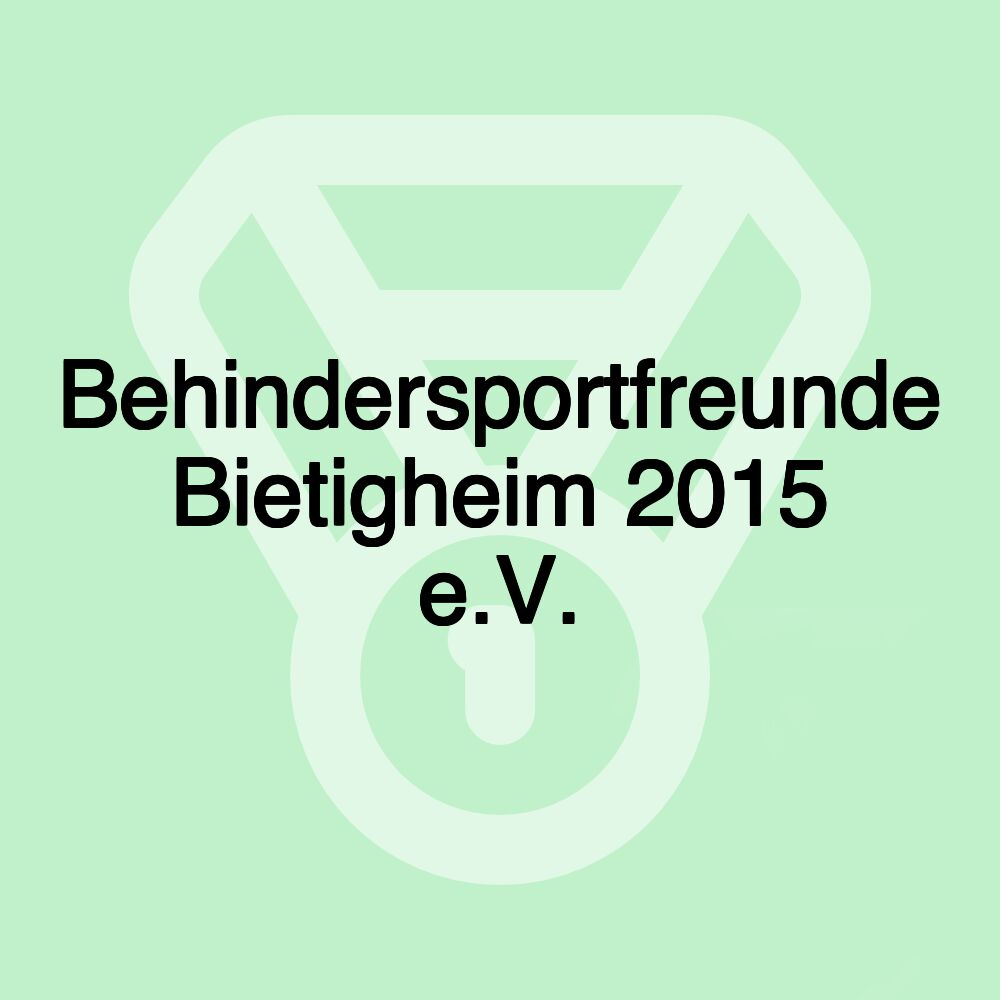 Behindersportfreunde Bietigheim 2015 e.V.