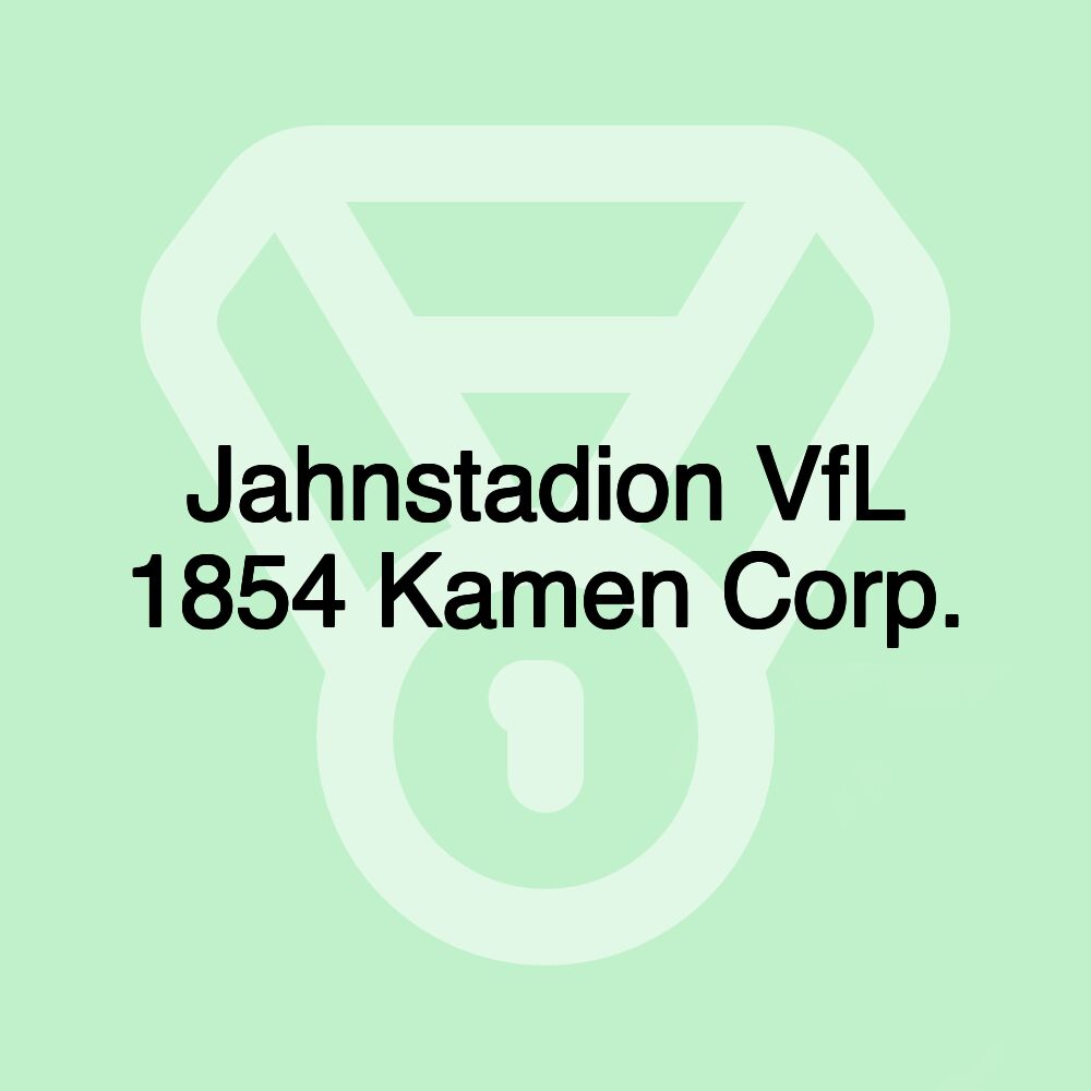 Jahnstadion VfL 1854 Kamen Corp.