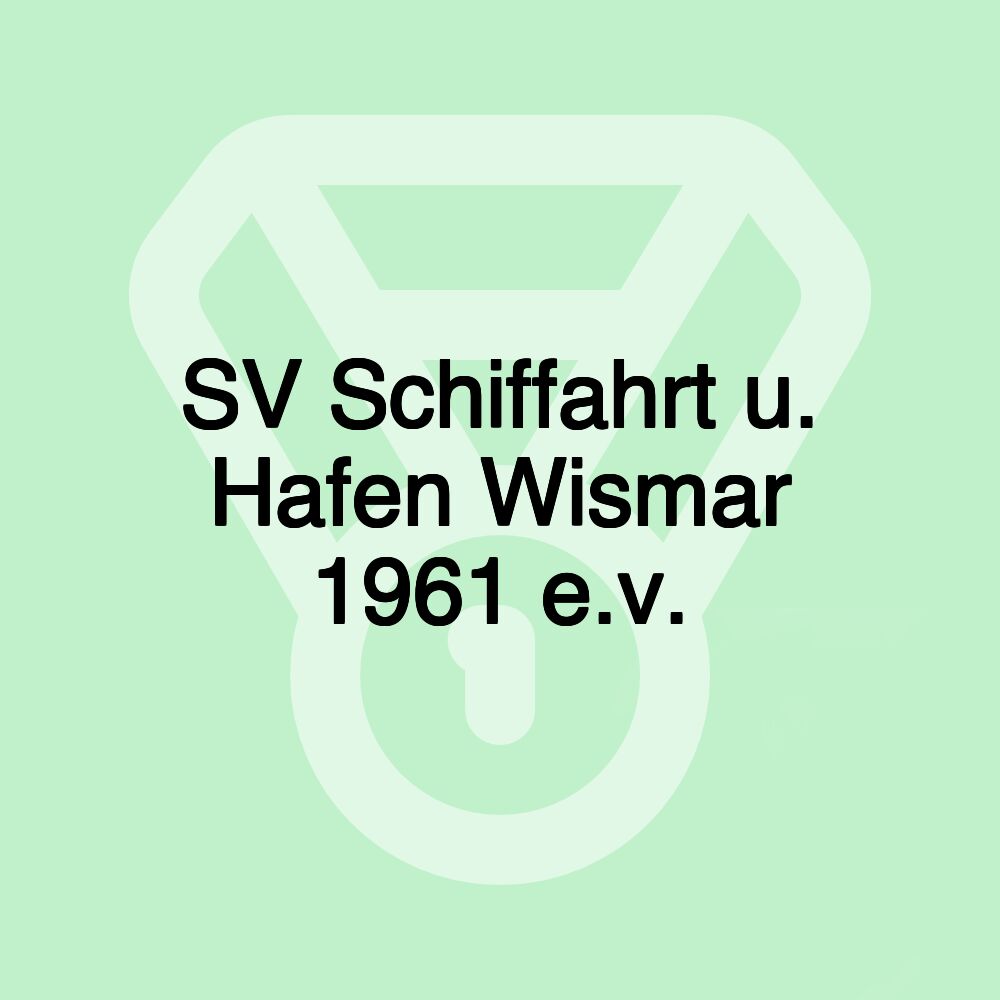 SV Schiffahrt u. Hafen Wismar 1961 e.v.