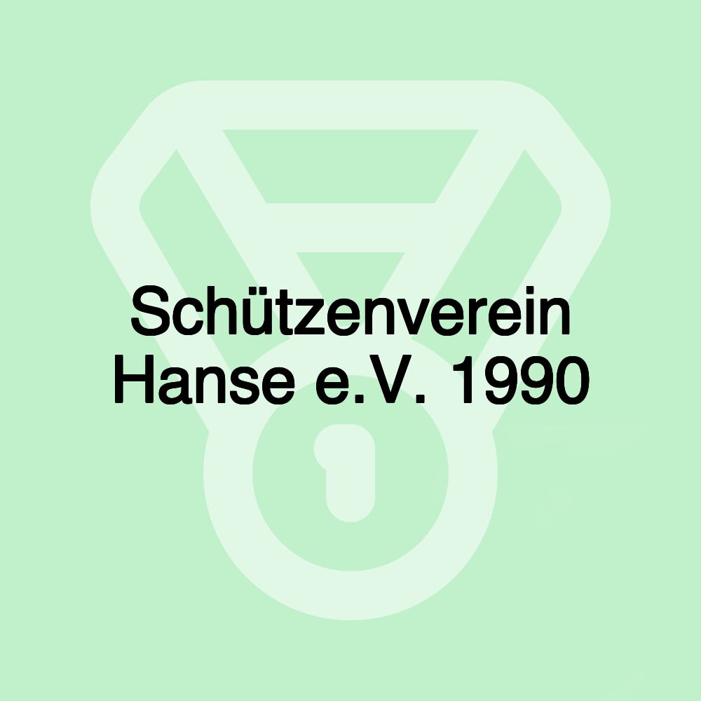 Schützenverein Hanse e.V. 1990