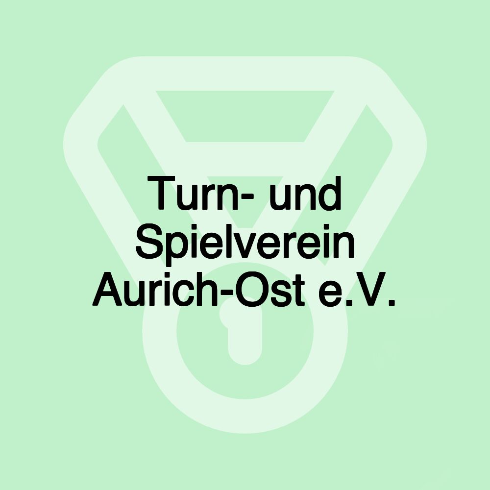 Turn- und Spielverein Aurich-Ost e.V.