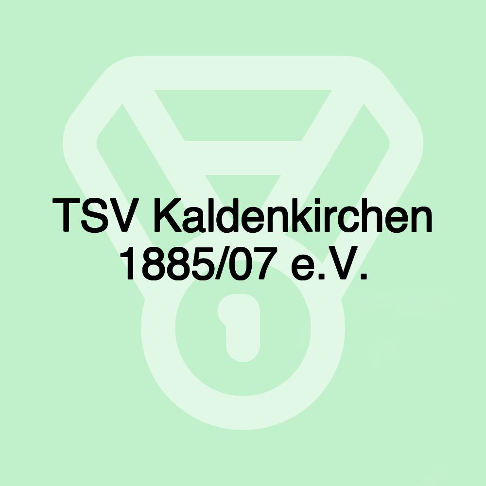 TSV Kaldenkirchen 1885/07 e.V.