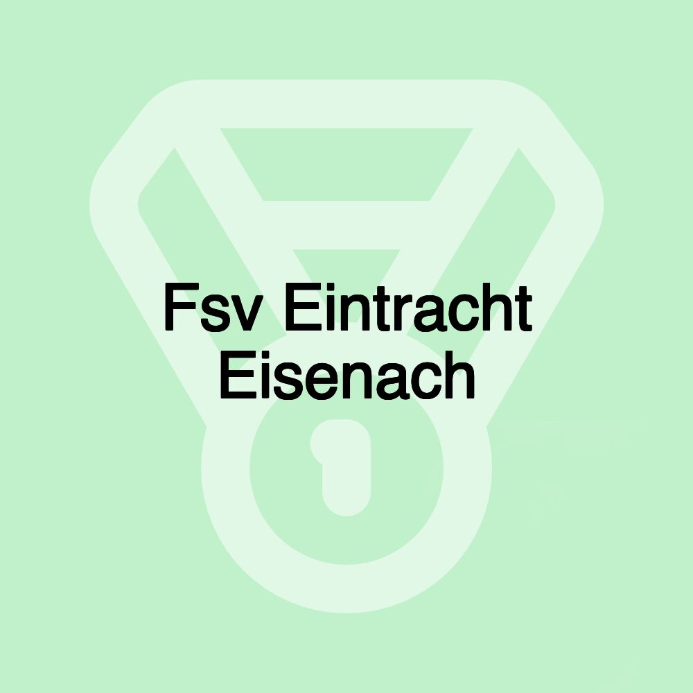 Fsv Eintracht Eisenach