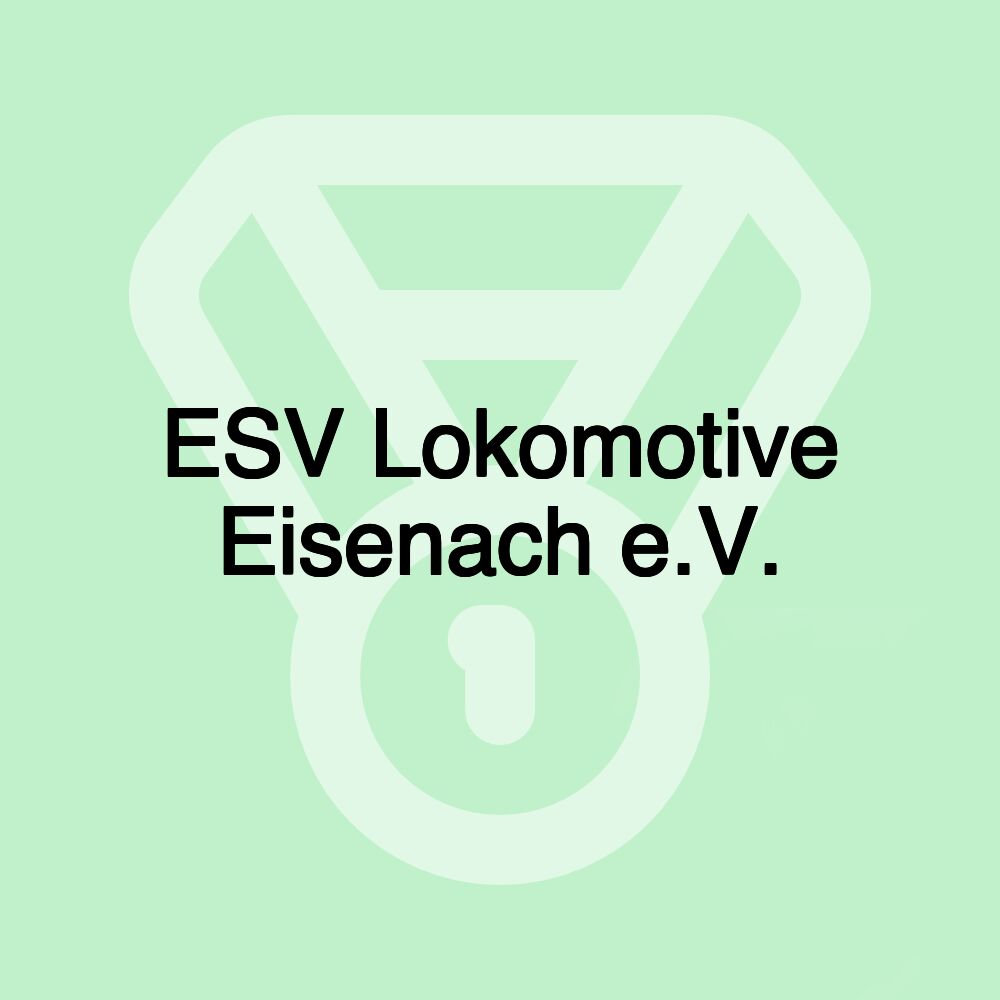 ESV Lokomotive Eisenach e.V.