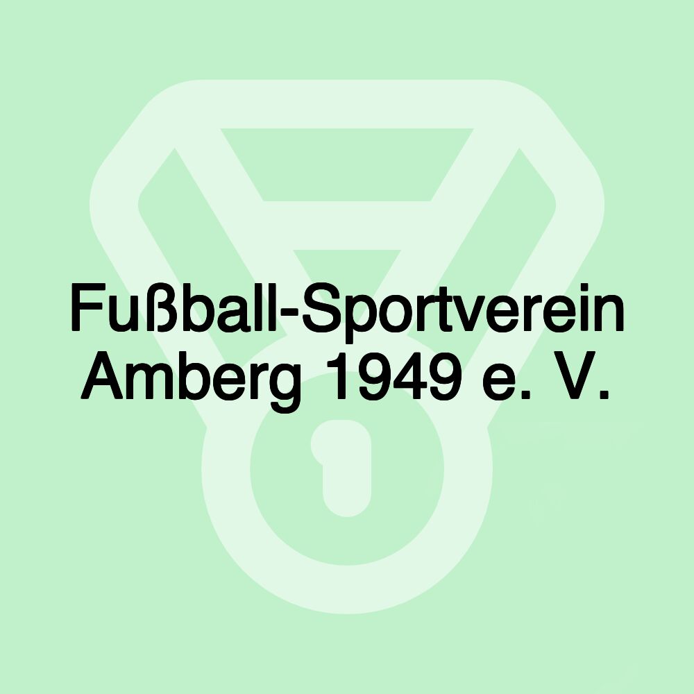 Fußball-Sportverein Amberg 1949 e. V.