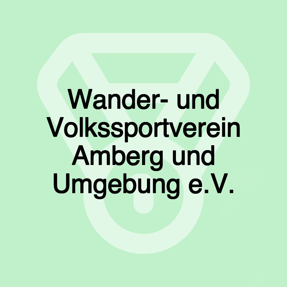 Wander- und Volkssportverein Amberg und Umgebung e.V.