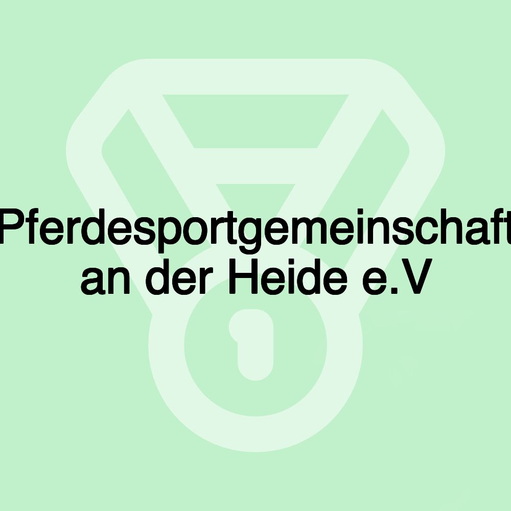 Pferdesportgemeinschaft an der Heide e.V