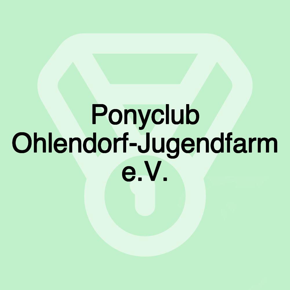 Ponyclub Ohlendorf-Jugendfarm e.V.