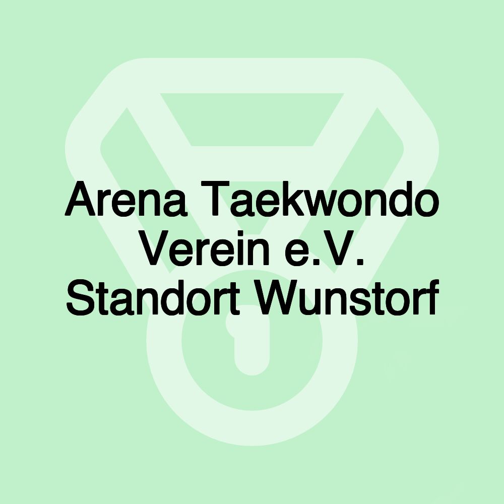 Arena Taekwondo Verein e.V. Standort Wunstorf