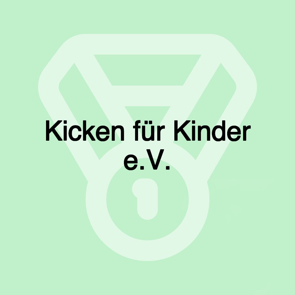 Kicken für Kinder e.V.