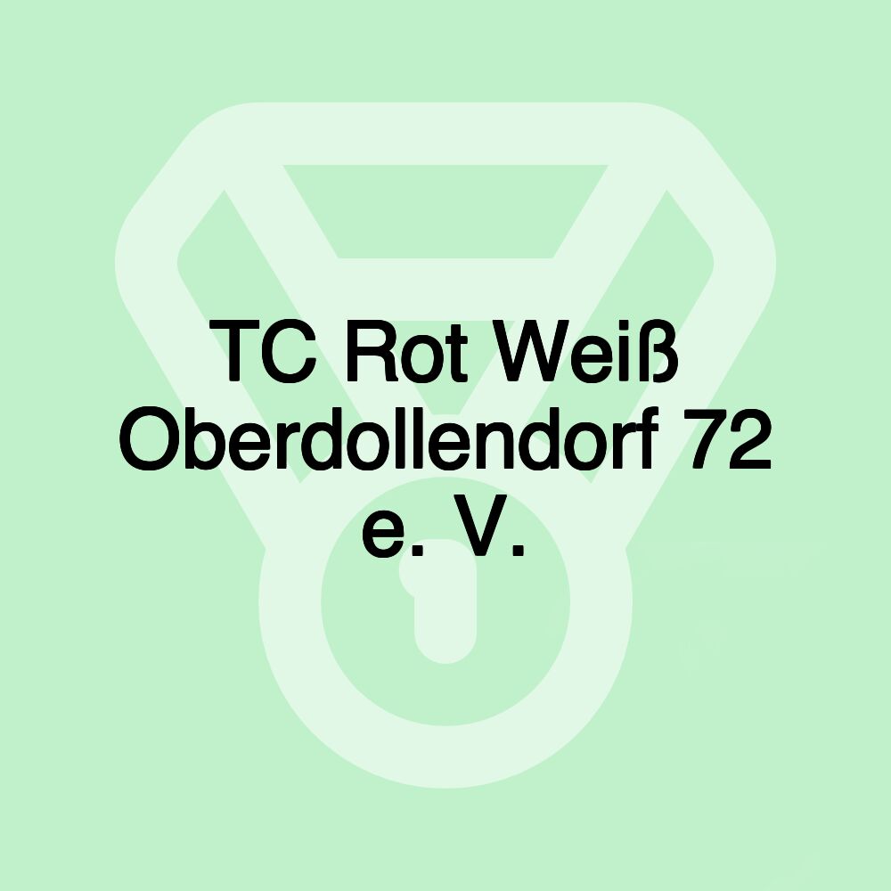 TC Rot Weiß Oberdollendorf 72 e. V.