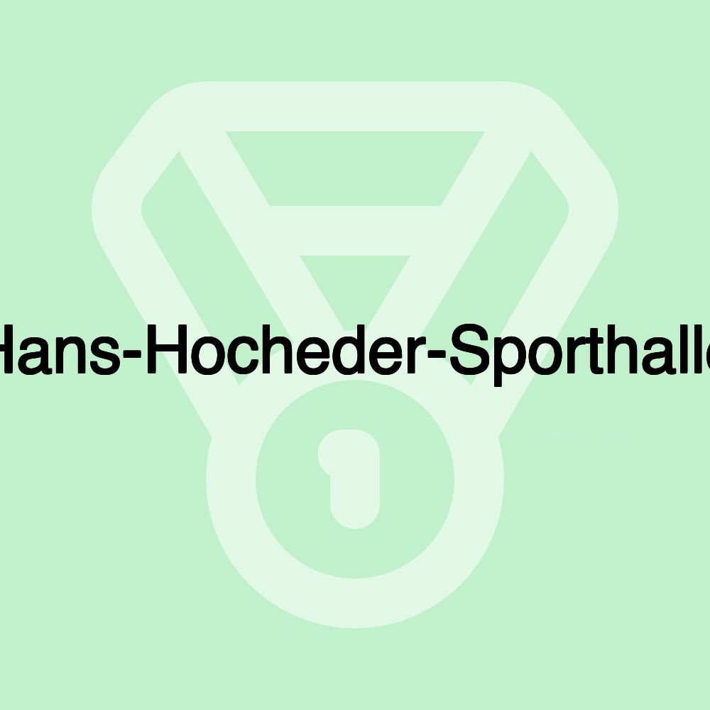 Hans-Hocheder-Sporthalle