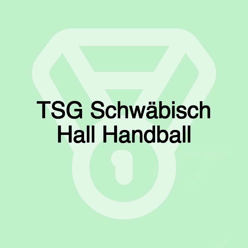 TSG Schwäbisch Hall Handball