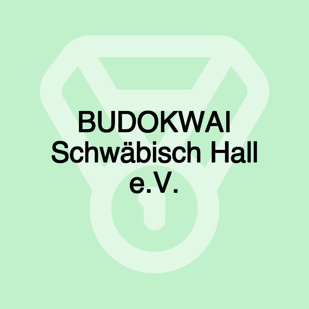 BUDOKWAI Schwäbisch Hall e.V.