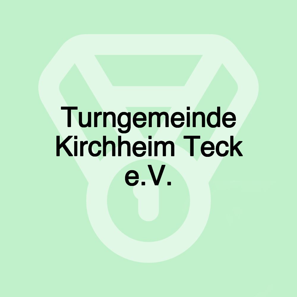 Turngemeinde Kirchheim Teck e.V.