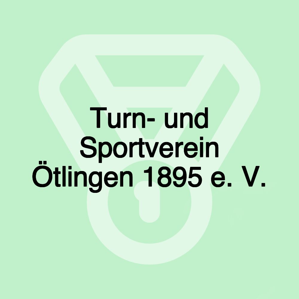 Turn- und Sportverein Ötlingen 1895 e. V.