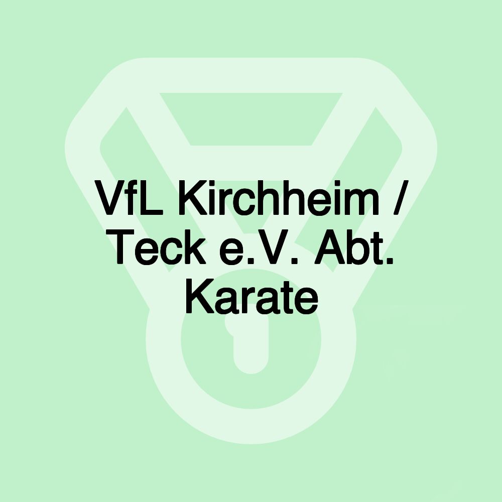 VfL Kirchheim / Teck e.V. Abt. Karate