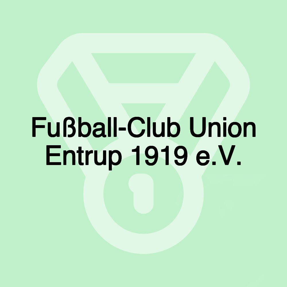 Fußball-Club Union Entrup 1919 e.V.