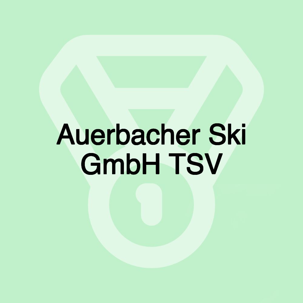 Auerbacher Ski GmbH TSV