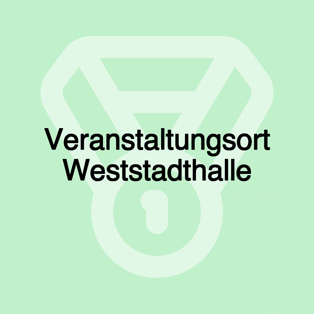 Veranstaltungsort Weststadthalle