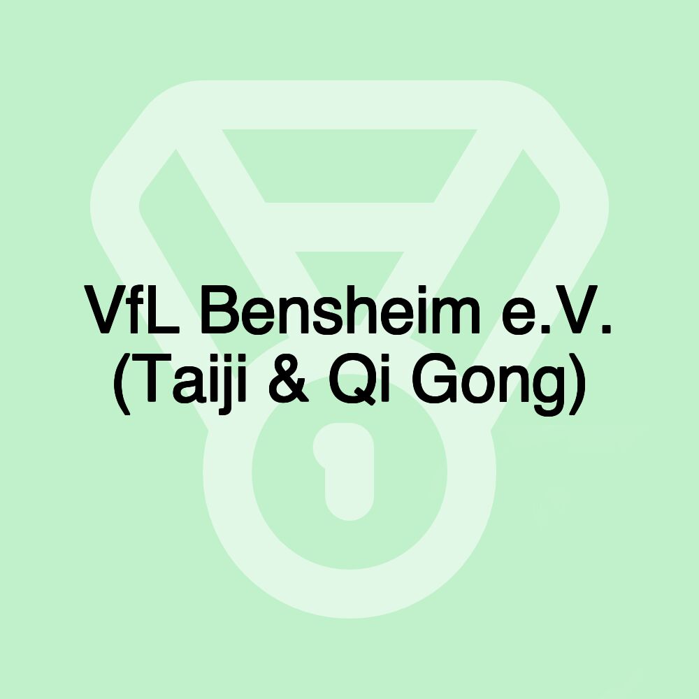 VfL Bensheim e.V. (Taiji & Qi Gong)