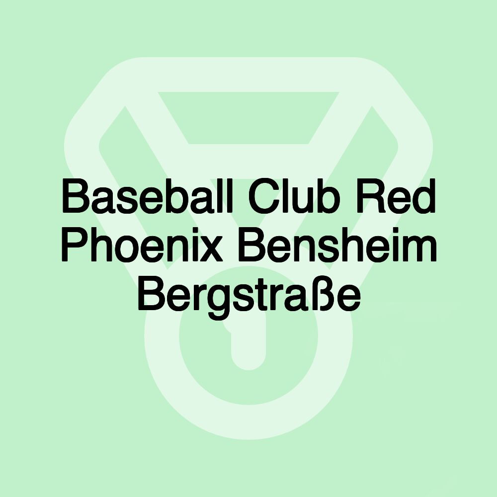 Baseball Club Red Phoenix Bensheim Bergstraße