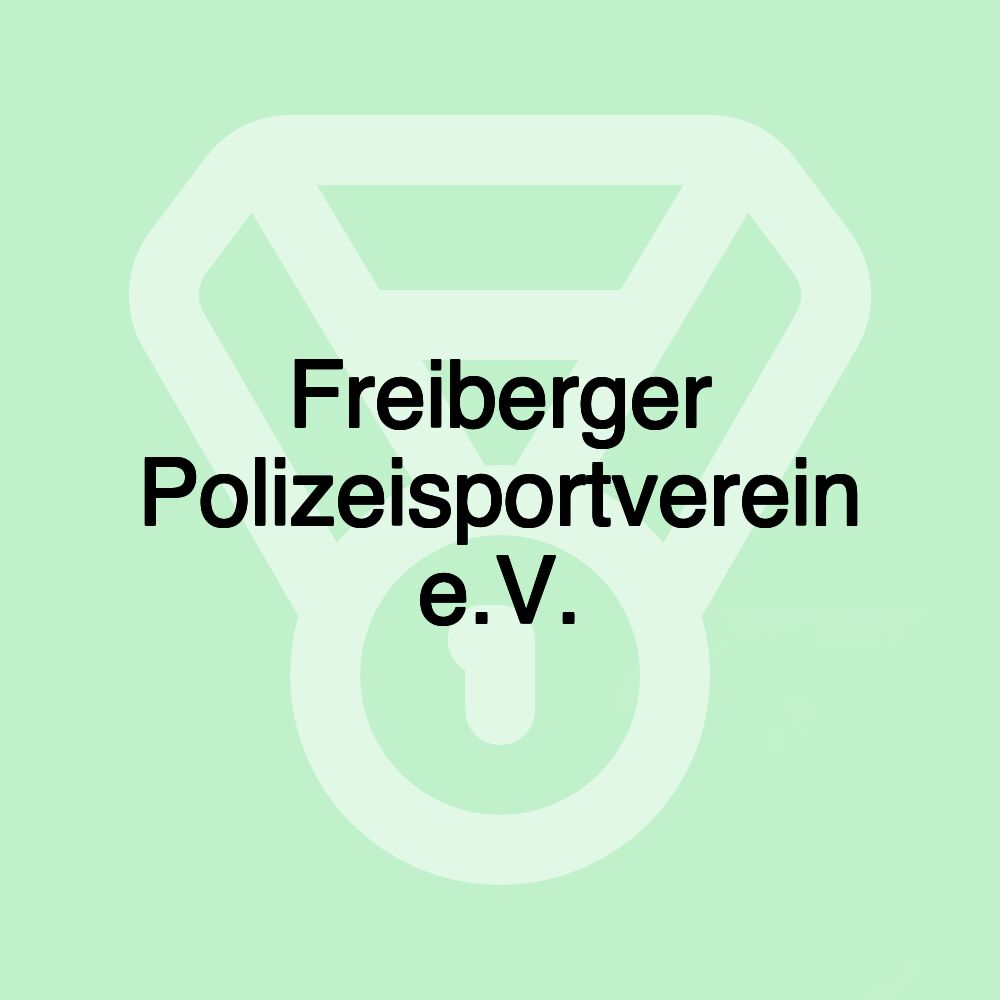 Freiberger Polizeisportverein e.V.