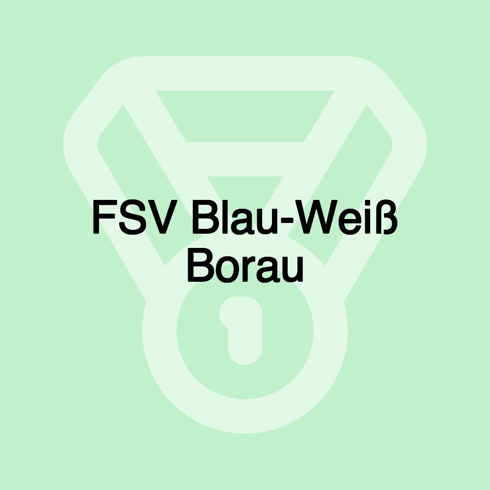 FSV Blau-Weiß Borau