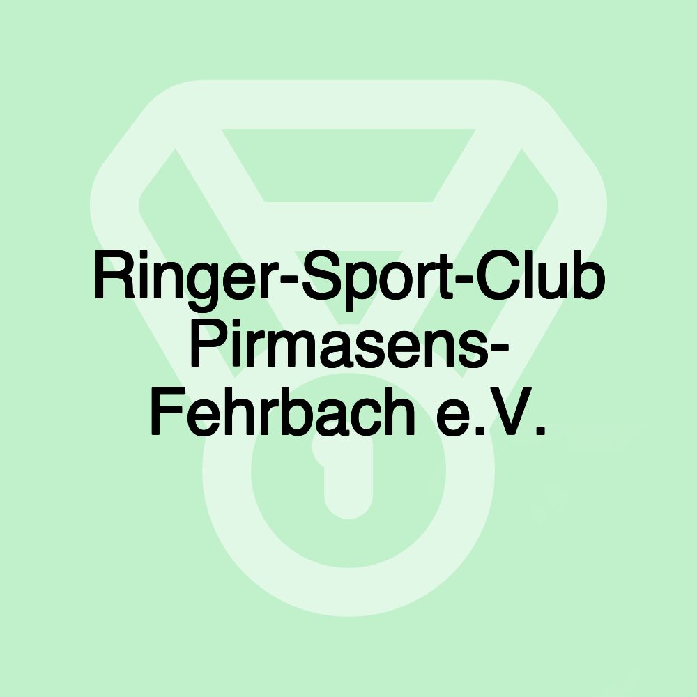 Ringer-Sport-Club Pirmasens- Fehrbach e.V.