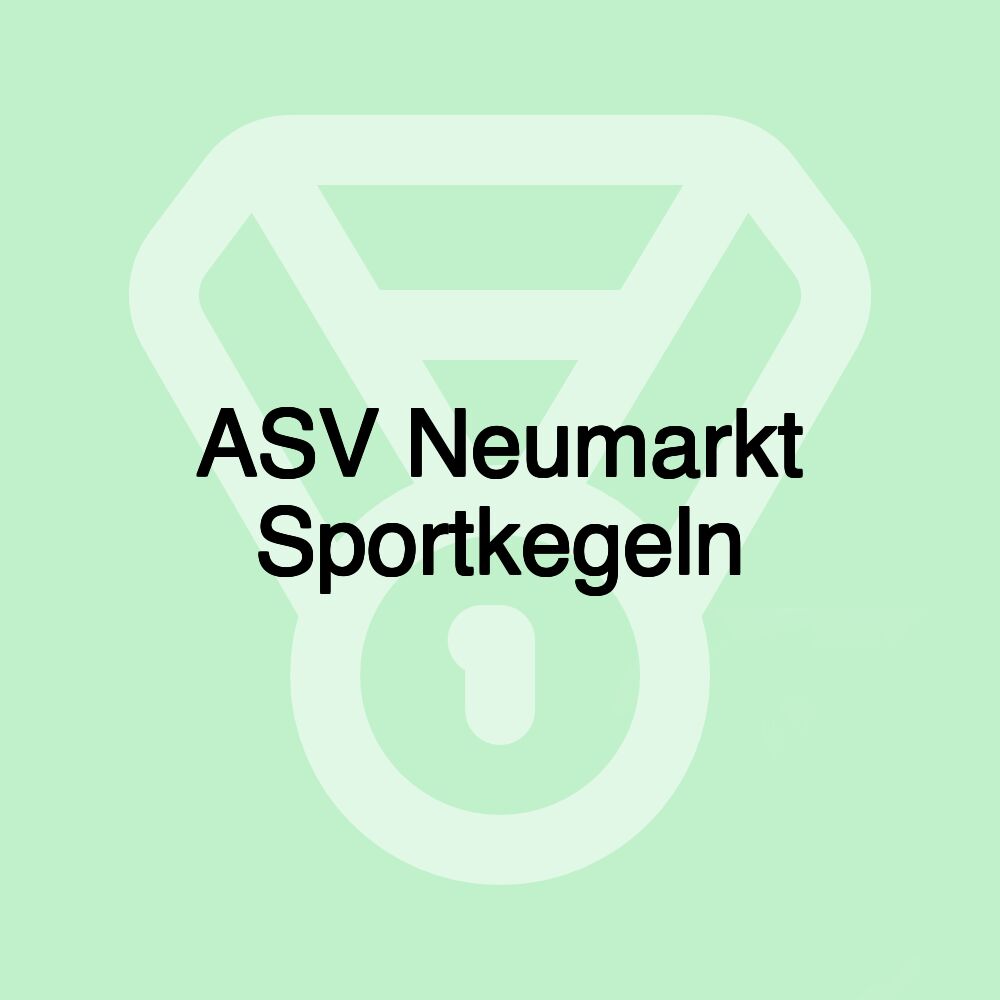 ASV Neumarkt Sportkegeln