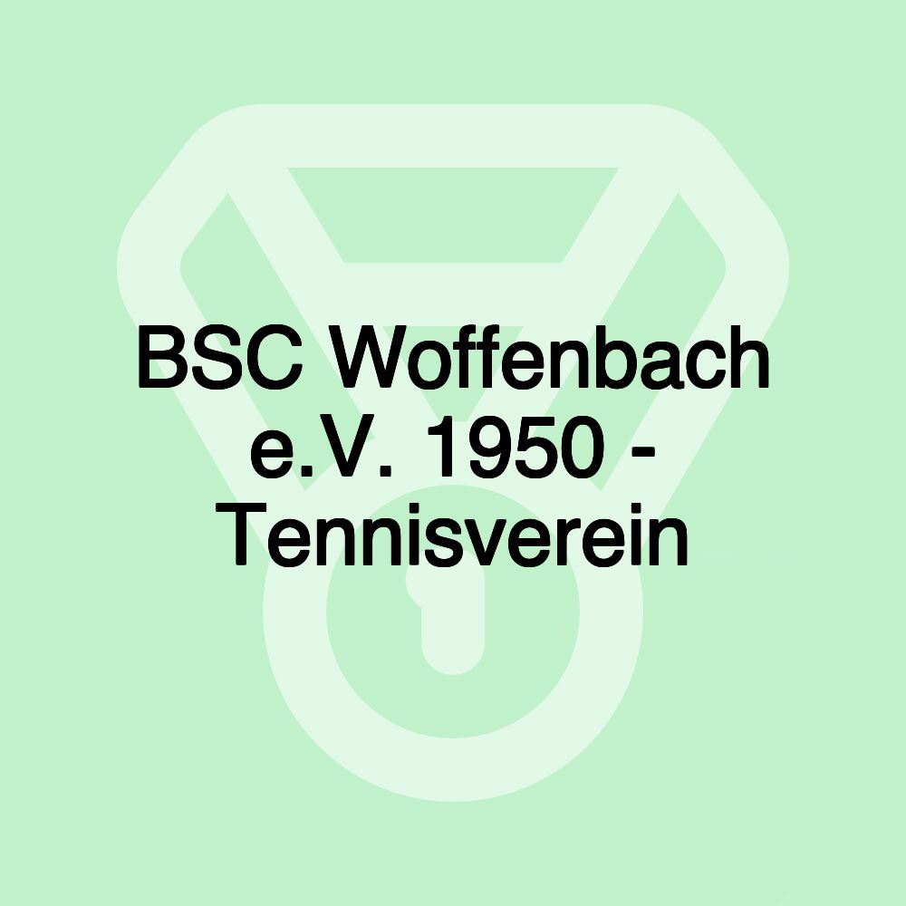 BSC Woffenbach e.V. 1950 - Tennisverein