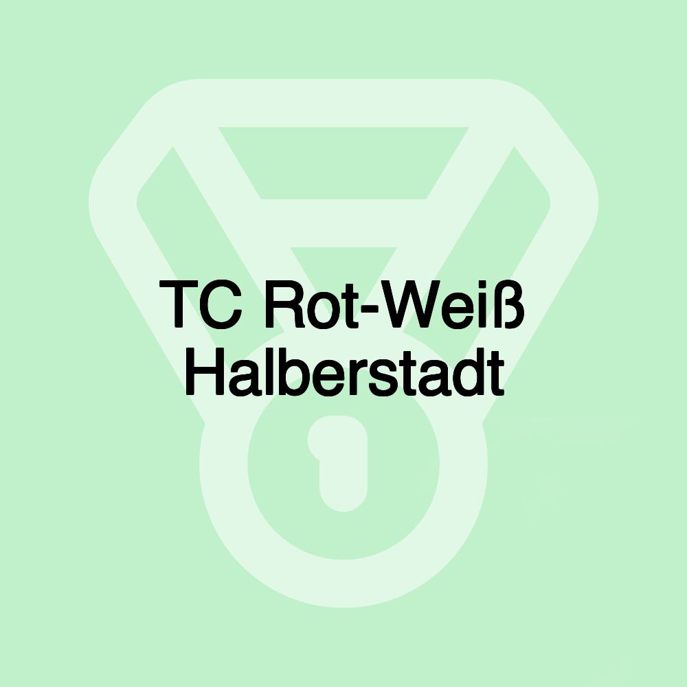 TC Rot-Weiß Halberstadt